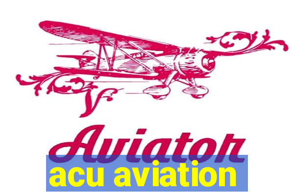 acu aviation
